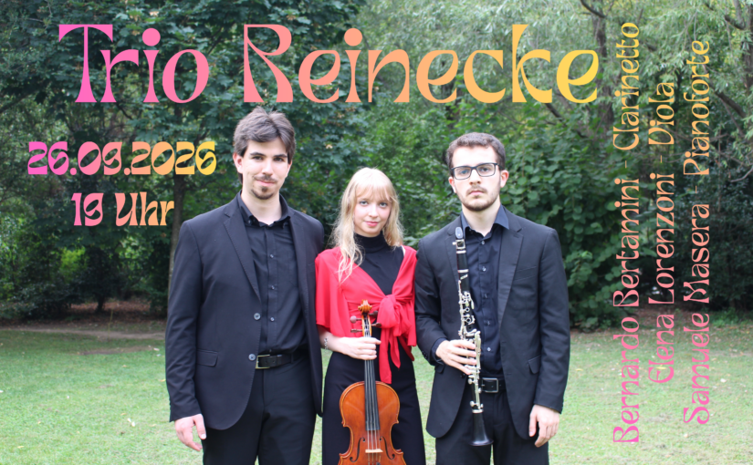 26.09.26, 19 Uhr Trio Reinecke (it)